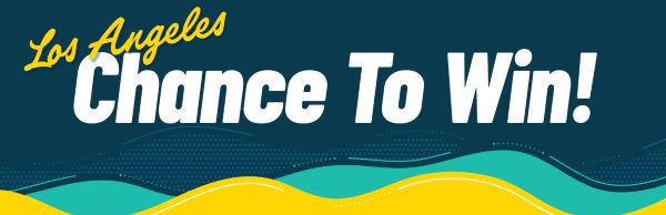 LA Chance to Win Banner_WEB.jpg